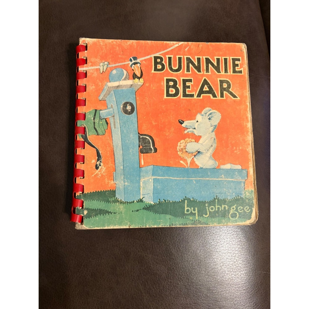 Vintage 1937 Bunnie Bear Childrens Book John Gee Saalfield Spiral Bound 1942